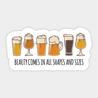 Beauty Comes in All Shapes and Sizes Sticker